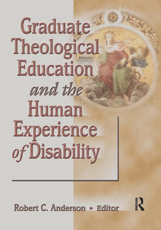 Routledge - Graduate Theological Education and Disability