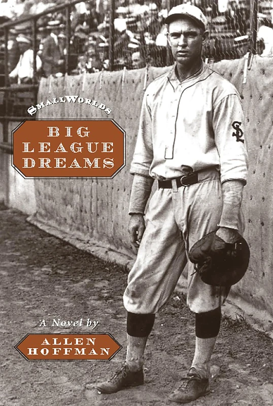 Big League Dreams: 2 (Small Worlds)
