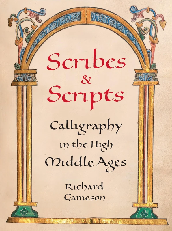 Scribes & Scripts: Calligraphy in the High Middle Ages