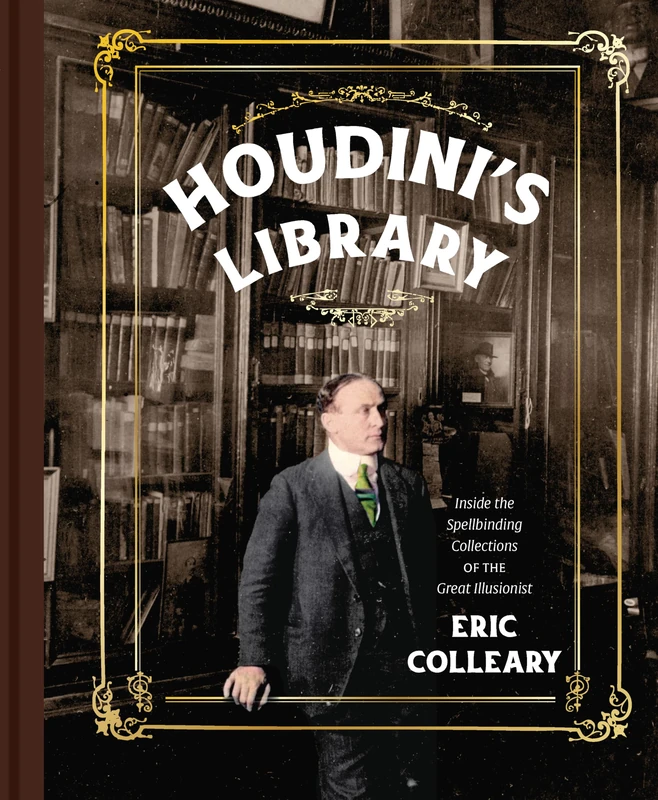 Houdini's Library: Inside the Spellbinding Collections of the Great Illusionist - Image 1
