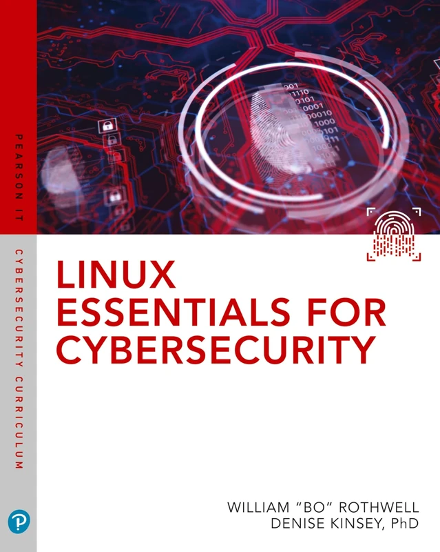 Linux Essentials for Cybersecurity (Pearson It Cybersecurity Curriculum (Itcc))