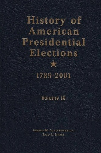 History of American Presidential Elections, 1789-2001