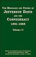 Jefferson Davis and the Confederacy Messages and Papers