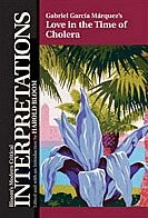 Gabriel Garcia Marrquez's "Love in the Time of Cholera" (Modern Critical Interpretations)