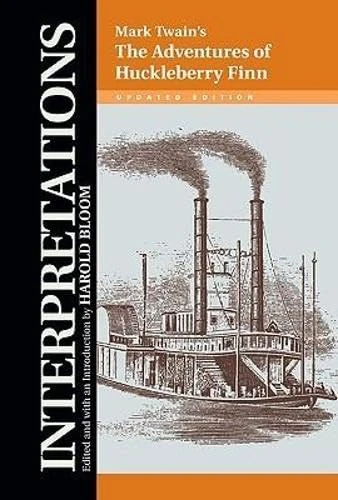 Mark Twain's "The Adventures of Huckleberry Finn" (Bloom's Modern Critical Interpretations)