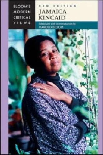 Jamaica Kincaid (Modern Critical Views) (Bloom's Modern Critical Views)