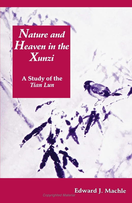 Nature and Heaven in the Xunzi: A Study of the Tian Lun (S U N Y Series in Chinese Philosophy and Culture) - Image 1