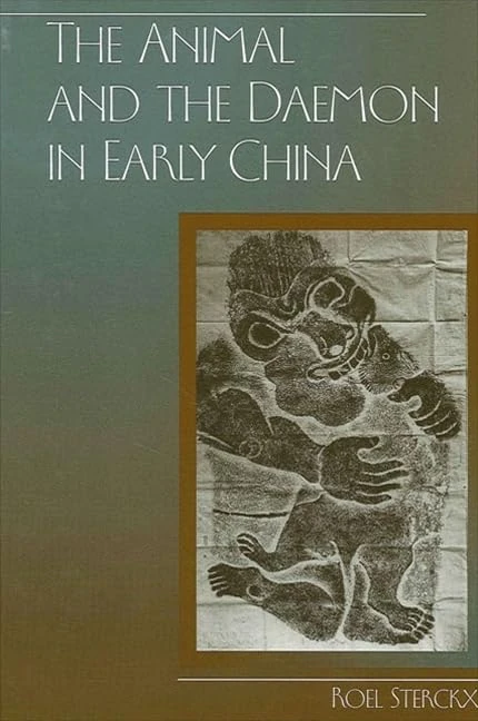 The Animal and the Daemon in Early China (SUNY series in Chinese Philosophy and Culture) - Image 1
