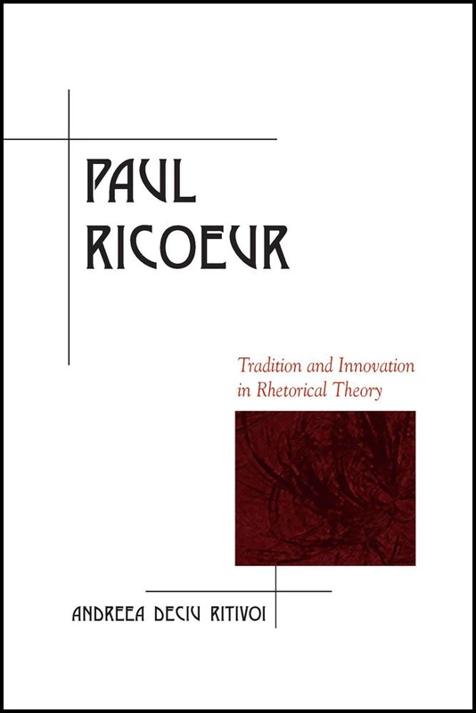 Paul Ricoeur (Suny Series, Rhetoric in the Modern Era)