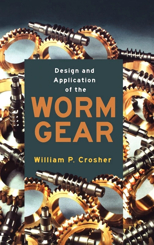 Design and Application of the Worm Gear
