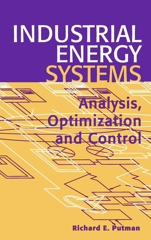 Industrial Energy Systems: Analysis, Optimization, and Control