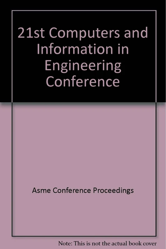 21st Computers and Information in Engineering Conference