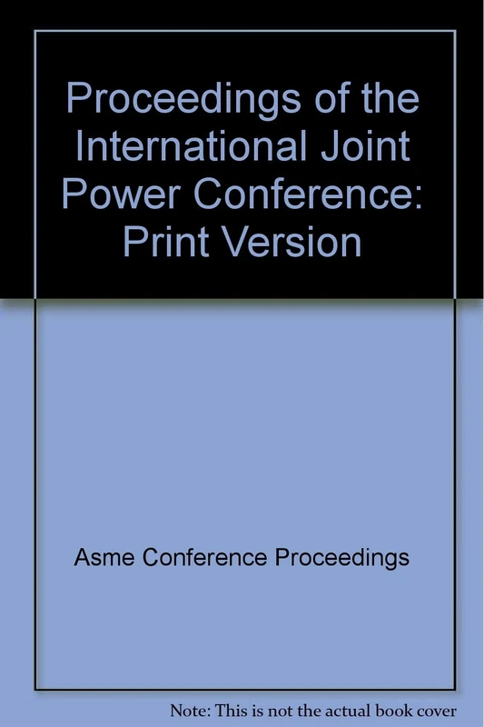 Proceedings of the International Joint Power Conference: Print Version