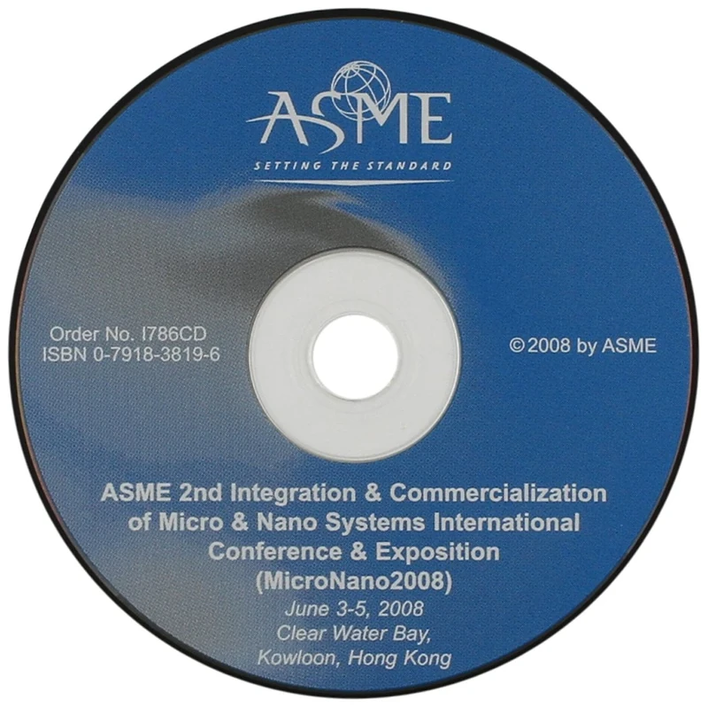 Proceedings Of The Asme 2nd Integration & Commercialization Of Micro And Nanosystems International Confference & Exposition (Micronano2008) June 3-5, 2008 Kowloon, Hong Kong (1786cd)
