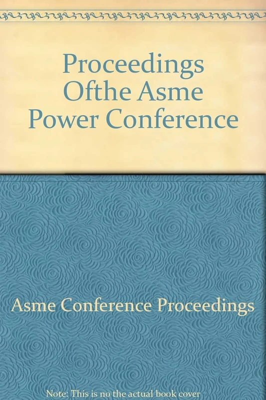Proceedings Ofthe Asme Power Conference