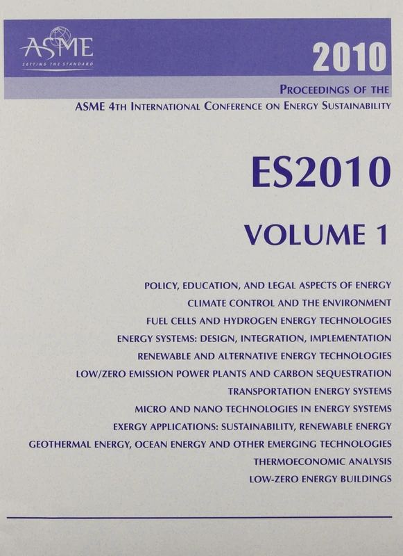 Proceedings of the ASME 4th International Conference on Energy Sustainability 2010