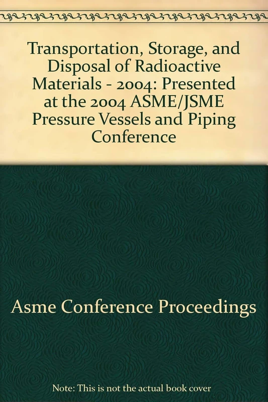 Transportation, Storage, and Disposal of Radioactive Materials