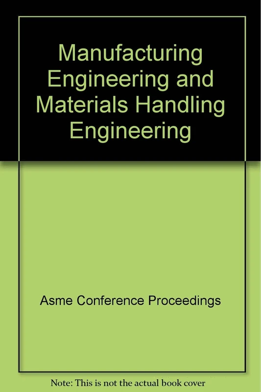 Manufacturing Engineering and Materials Handling 2004