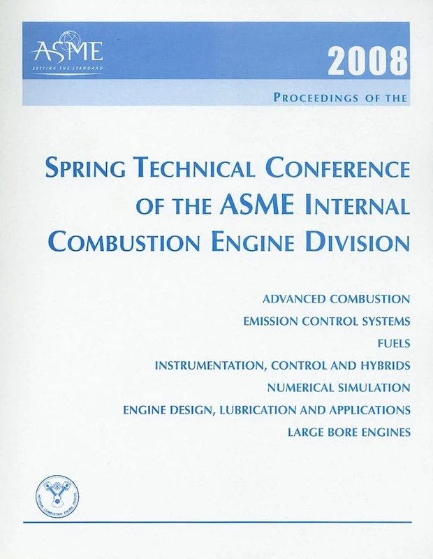 Proceedings of the 2008 Spring Technical Conference of the AMSE Internal Combustion Engine Division