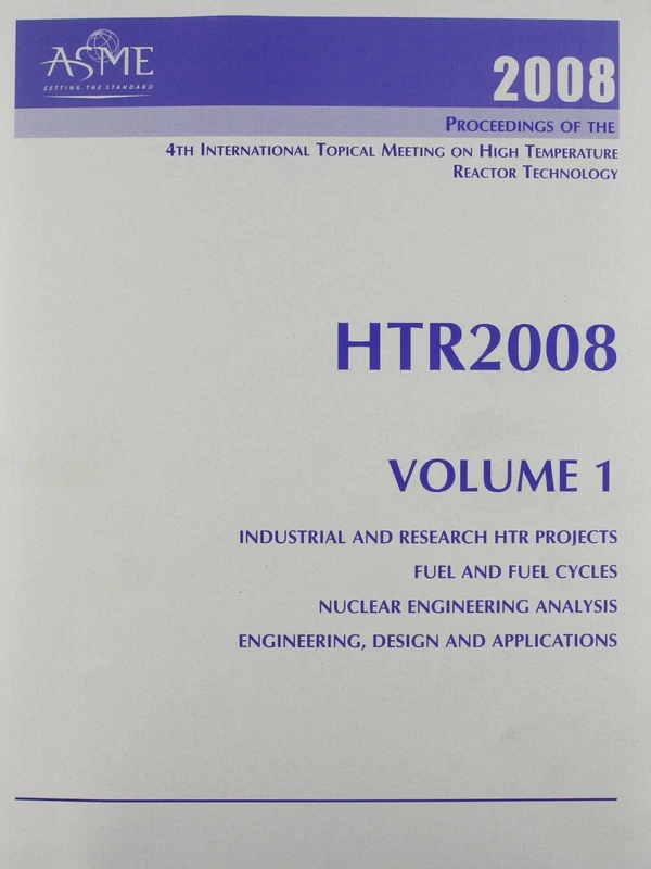 2008 Proceedings of the 4th International Topical Meeting on High Temperature Reactor Technology: 1