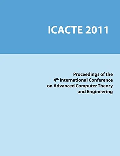 4th International Conference on Advanced Computer Theory and Engineering 2011
