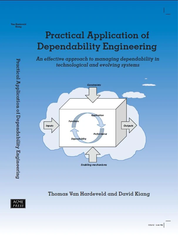 Practical Application of Dependability Engineering: An Effective Approach to Managing Dependability in Technological and Evolving Systems