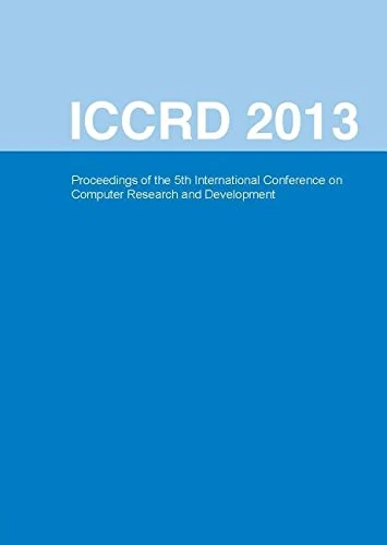 International Conference on Computer Research and Development (ICCRD 2013)