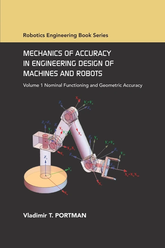 ASME Press Mechanics of Accuracy in Engineering Design Vol I