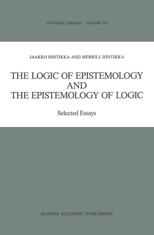 Springer - The Logic of Epistemology and the Epistemology of Logic