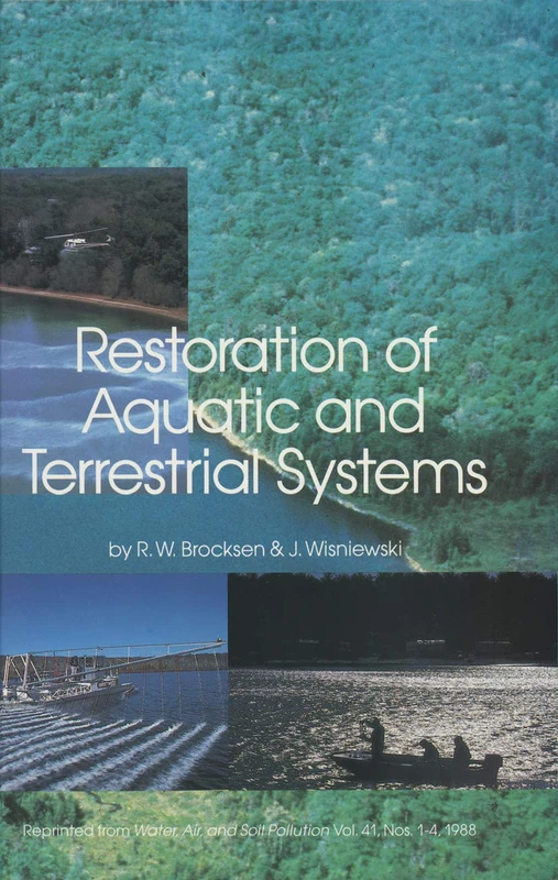 Restoration of Aquatic and Terrestrial Systems: Proceedings of a Special Water Quality Session Dealing with the Restoration of Acidified Waters in ... Ontario, Canada, 12–15 September 1988