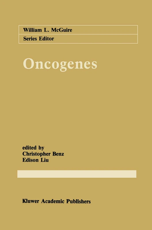 Oncogenes: 47 (Cancer Treatment and Research, 47)