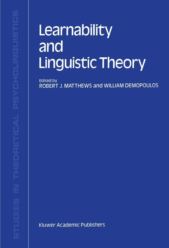 Learnability and Linguistic Theory: 9 (Studies in Theoretical Psycholinguistics, 9)