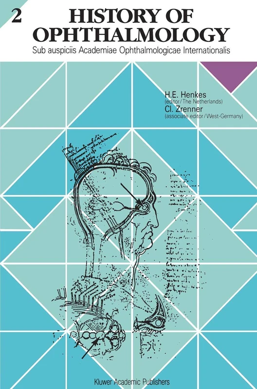 History of Ophthalmology: Sub auspiciis Academiae Ophthalmologicae Internationalis: 2 - Image 1
