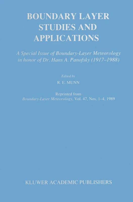 Boundary Layer Studies and Applications: A Special Issue of Boundary-Layer Meteorology in honor of Dr. Hans A. Panofsky (1917–1988) - Image 1