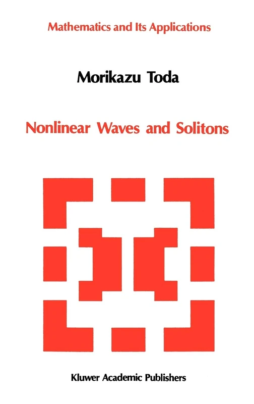 Nonlinear Waves and Solitons: 5 (Mathematics and its Applications, 5)