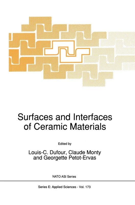 Surfaces and Interfaces of Ceramic Materials: 173 (NATO Science Series E:, 173)