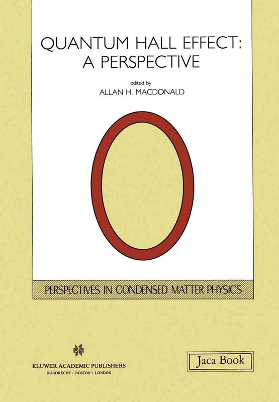 Quantum Hall Effect: A Perspective: 2 (Perspectives in Condensed Matter Physics, 2)