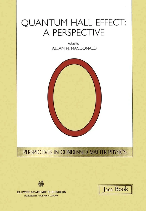Quantum Hall Effect: A Perspective: 2 (Perspectives in Condensed Matter Physics, 2) - Image 1