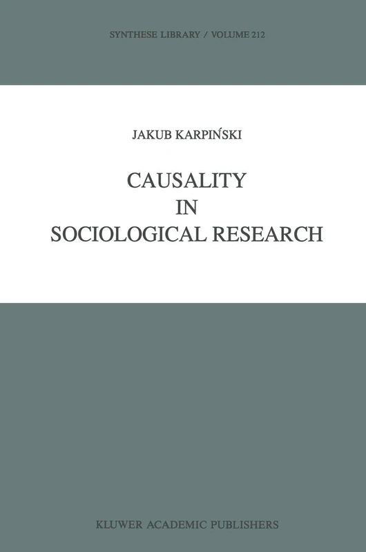 Causality in Sociological Research: 212 (Synthese Library, 212)