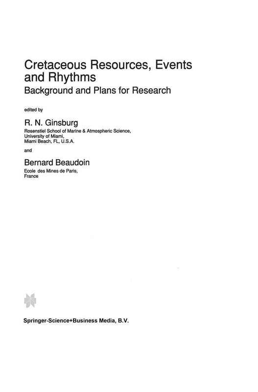 Cretaceous Resources, Events and Rhythms: Background and Plans for Research: 304 (Nato Science Series C:, 304)