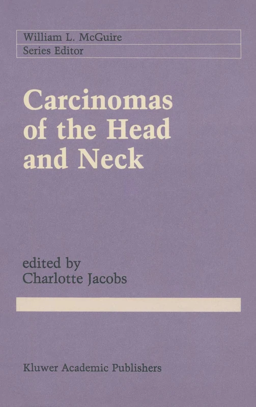 Springer Carcinomas of the Head and Neck - Volume 52