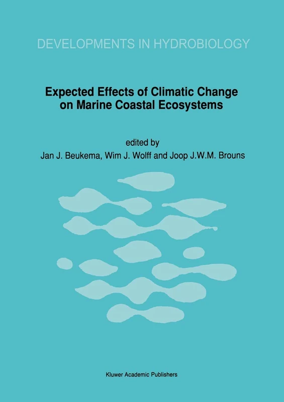 Expected Effects of Climatic Change on Marine Coastal Ecosystems: 57 (Developments in Hydrobiology, 57) - Image 1