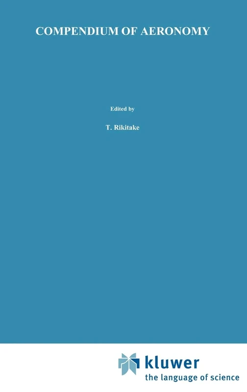 Compendium of Aeronomy: 7 (Developments in Earth and Planetary Sciences, 7)