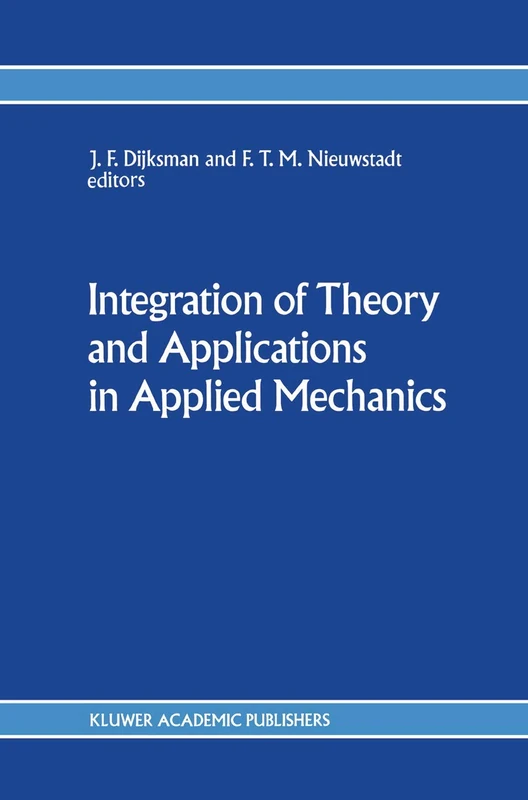 Springer - Integration of Theory and Applications in Applied Mechanics