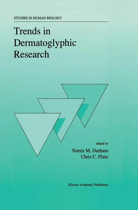 Springer - Trends in Dermatoglyphic Research: 1 (Studies in Human Biology)