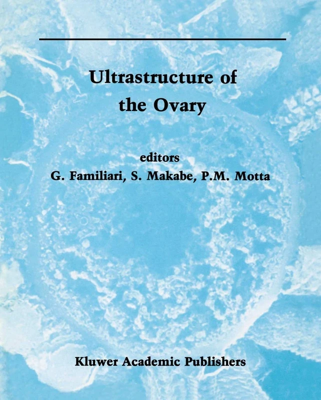 Ultrastructure of the Ovary: 9 (Electron Microscopy in Biology and Medicine, 9) - Image 1