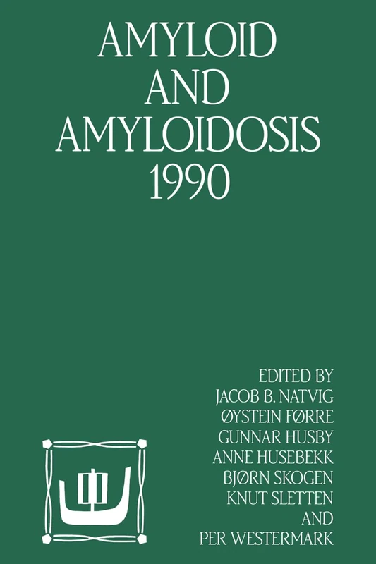 Amyloid and Amyloidosis 1990: VIth International Symposium on Amyloidosis August 5-8, 1990, Oslo, Norway (Amyloid and Amyloidosis: International Symposium Proceedings)