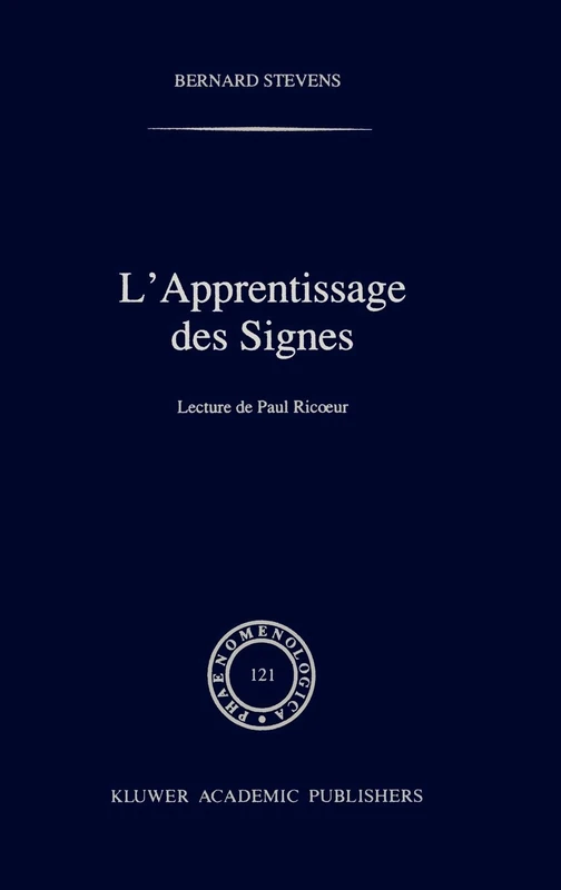 L'apprentissage des signes: Lecture de Paul Ricoeur: 121 (Phaenomenologica, 121) - Image 1