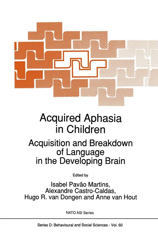 Springer Acquired Aphasia in Children - NATO Science Series D 60