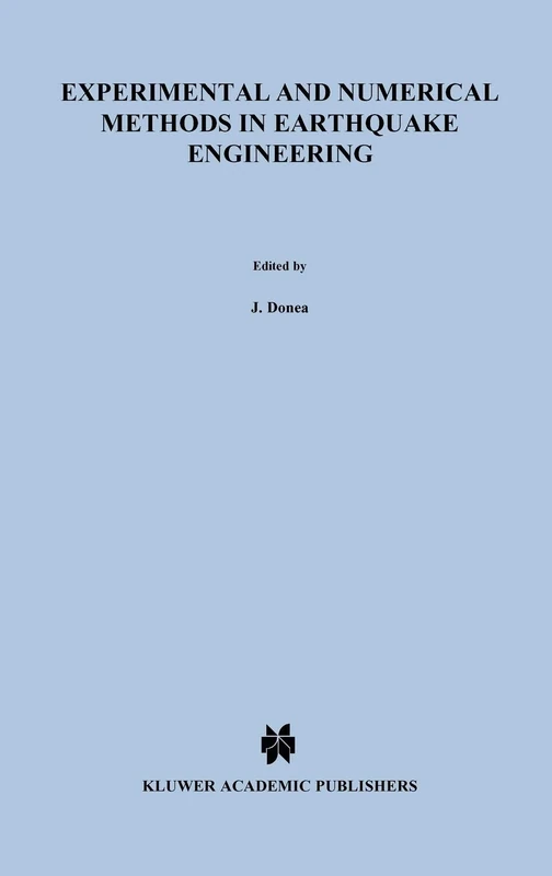 Experimental and Numerical Methods in Earthquake Engineering: 2 (Eurocourses: Reliability & Risk Analysis, 2) - Image 1